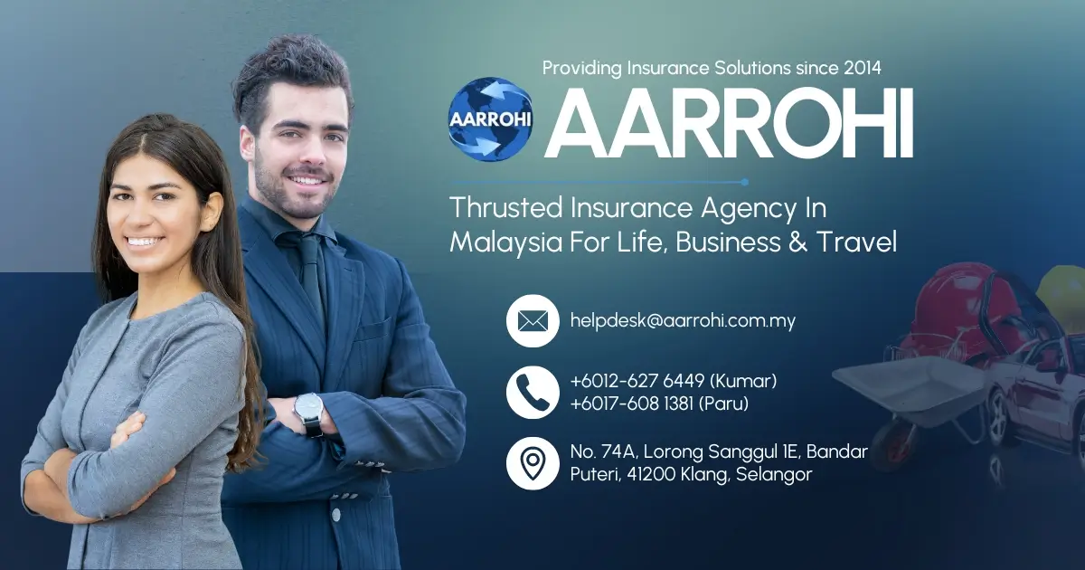 AARROHI | Trusted Insurance Agency In Malaysia For Life, Business & Travel